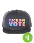 F*cking Vote · Foam Trucker Hat