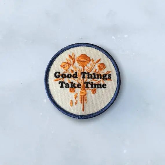 Good Things Take Time・Patch